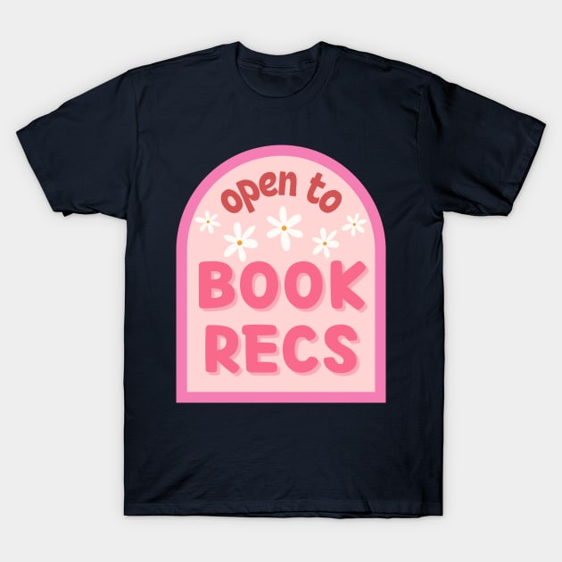 Open to book recs T-Shirt by medimidoodles